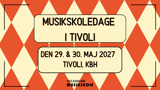 Musikskoledage i Tivoli